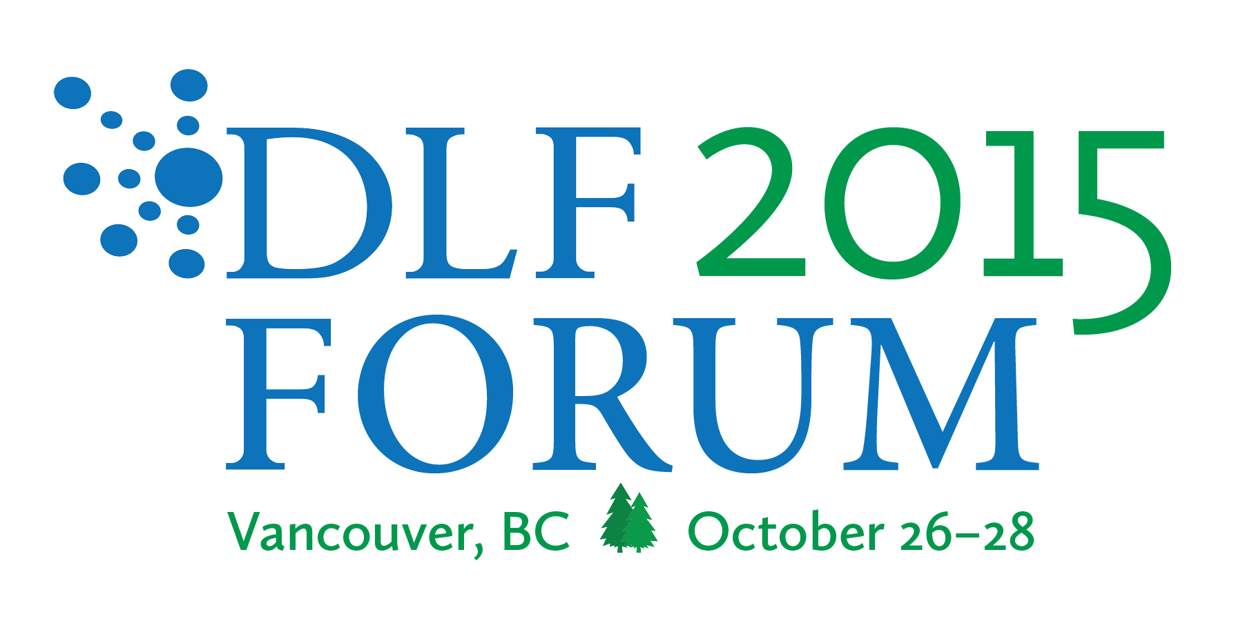 2015 DLF Forum: Vancouver